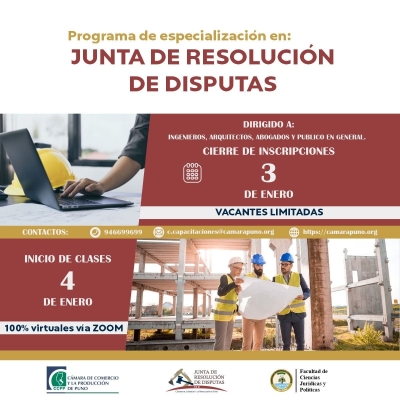 APERTURAMOS NUESTRO PROGRAMA DE ESPECIALIZACIÓN EN: JUNTA DE RESOLUCIÓN DE DISPUTAS