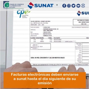 FACTURAS ELECTRÓNICAS DEBEN ENVIARSE A SUNAT HASTA EL DÍA SIGUIENTE DE SU EMISIÓN