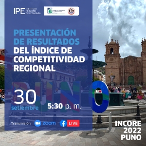 PRESENTACIÓN DE RESULTADOS DEL ÍNDICE DE COMPETITIVIDAD REGIONAL