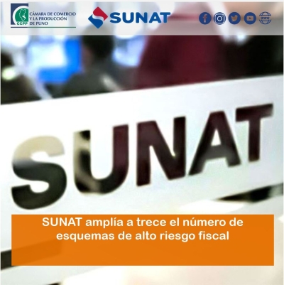 SUNAT AMPLÍA A TRECE EL NÚMERO DE ESQUEMAS DE ALTO RIESGO FISCAL