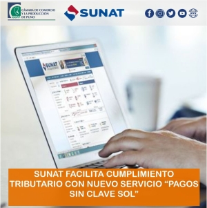 SUNAT FACILITA CUMPLIMIENTO TRIBUTARIO CON NUEVO SERVICIO “PAGOS SIN CLAVE SOL”